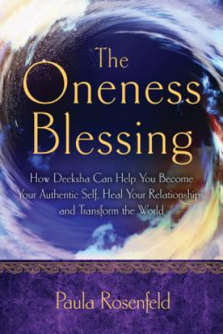 Buch Oneness Blessing Paula Rosenfeld