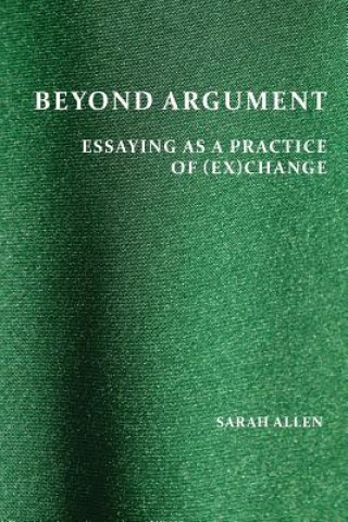 Livre Beyond Argument Sarah Allen