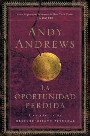Kniha oportunidad perdida Andy Andrews