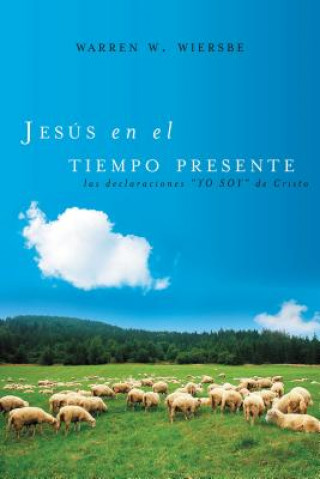 Βιβλίο Jesus en el tiempo presente Dr Warren W Wiersbe