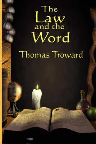 Carte Law and the Word Judge Thomas Troward