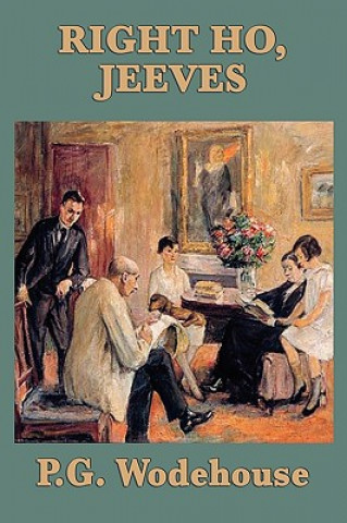 Livre Right Ho, Jeeves P G Wodehouse