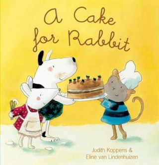 Livre Cake for Rabbit Judith Koppens