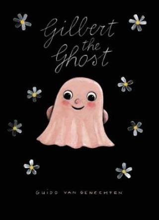 Kniha Gilbert the Ghost Guido Genechten