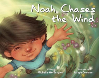 Carte Noah Chases the Wind Michelle Worthington