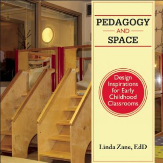 Kniha Pedagogy and Space Linda M. Zane