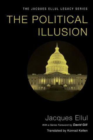 Könyv Political Illusion Jacques Ellul