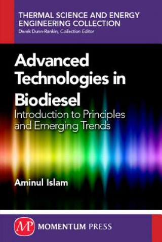Βιβλίο Advanced Technologies in Biodiesel: Introduction to Principles and Emerging Trends Yun Hin Taufiq-Yap