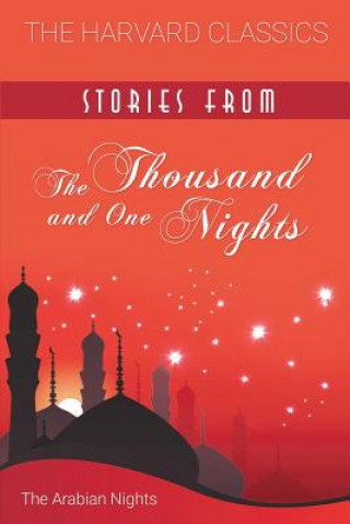 Kniha Stories from the Thousand and One Nights (Harvard Classics) Stanley Lane Poole