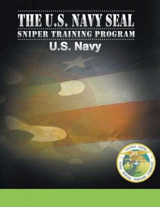 Kniha U.S. Navy SEAL Sniper Training Program U S Navy