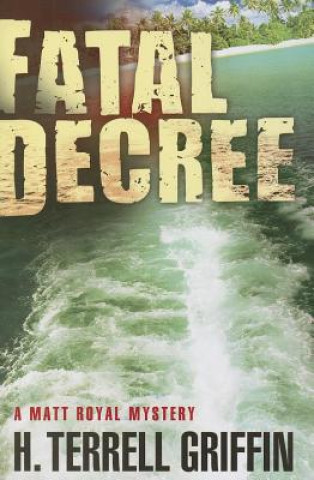 Carte Fatal Decree H. TERRELL GRIFFIN