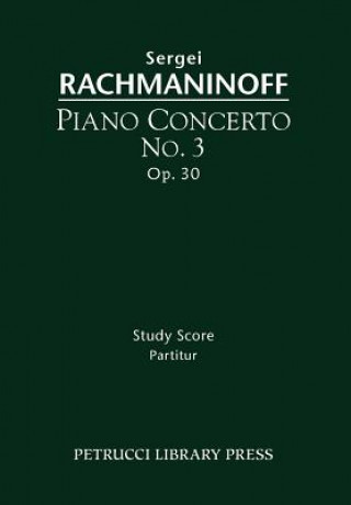 Kniha Piano Concerto No.3, Op.30 Sergei Rachmaninoff