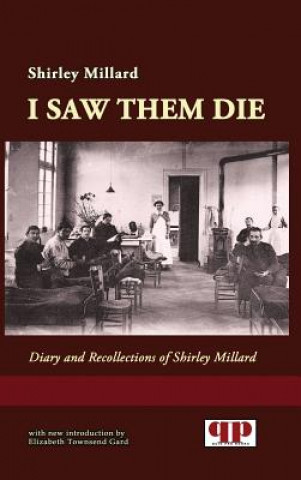 Kniha I Saw Them Die Shirley Millard