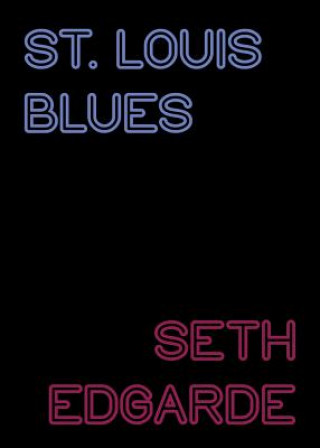 Kniha St. Louis Blues Seth Edgarde