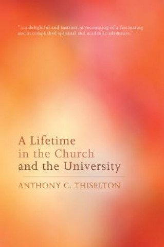 Book Lifetime in the Church and the University Thiselton