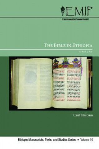 Книга Bible in Ethiopia Assistant Professor of New Testament Curt (Oklahoma Christian University) Niccum