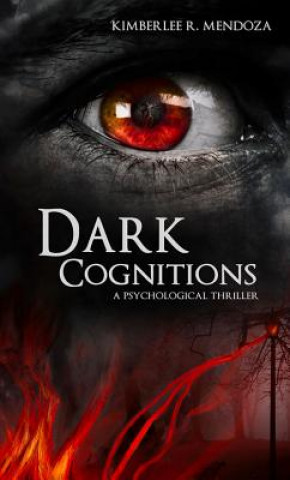 Buch Dark Cognitions Kimberlee R Mendoza