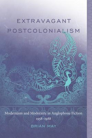Carte Extravagant Postcolonialism Brian T. May