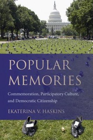 Kniha Popular Memories Ekaterina V. Haskins