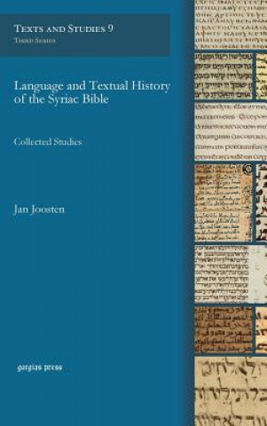 Kniha Language and Textual History of the Syriac Bible Jan Joosten