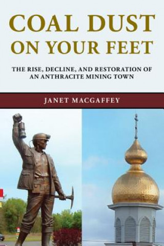 Carte Coal Dust on Your Feet Janet MacGaffey