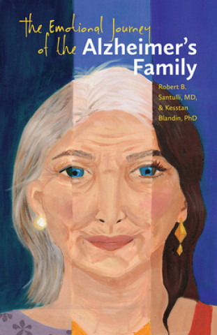 Kniha Emotional Journey of the Alzheimer`s Family Kesstan Blandin