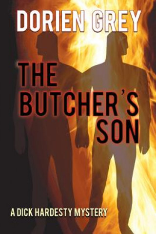 Kniha Butcher's Son (A Dick Hardesty Mystery, #1) Dorien Grey