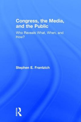 Buch Congress, the Media, and the Public Stephen E. Frantzich