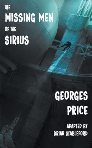 Knjiga Missing Men of the Sirius Georges Price