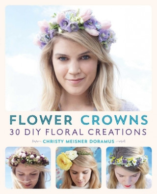 Carte Flower Crowns Christy Meisner Doramus