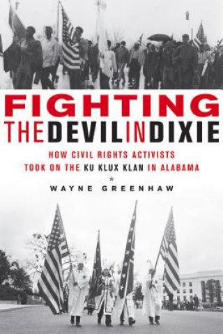 Carte Fighting the Devil in Dixie Wayne Greenhaw