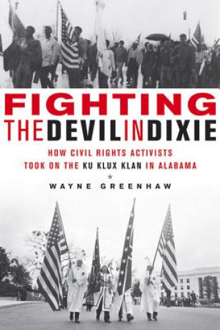 Buch Fighting the Devil in Dixie Wayne Greenhaw