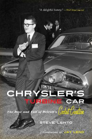 Könyv Chrysler's Turbine Car Steve Lehto