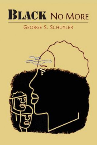 Book Black No More George S Schuyler