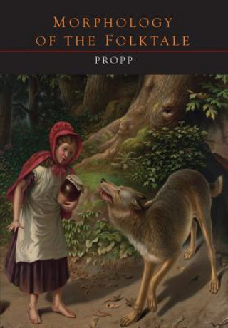 Kniha Morphology of the Folktale V Propp