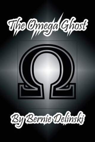 Buch Omega Ghost Bernie Delinski