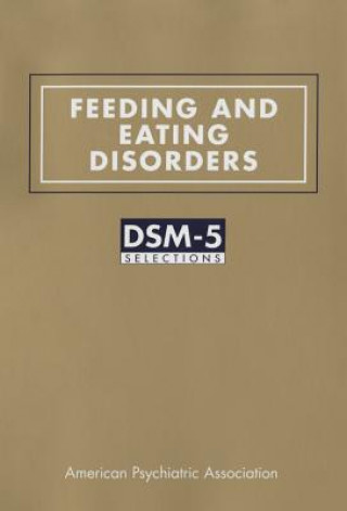 Könyv Feeding and Eating Disorders American Psychiatric Association