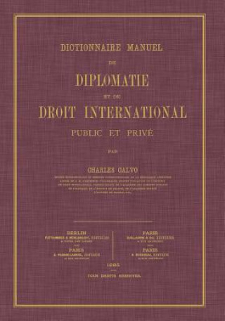 Βιβλίο Dictionnaire Manuel de Diplomatie Et de Droit International Charles Calvo