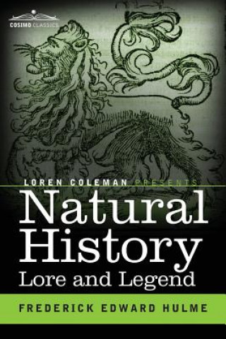 Kniha Natural History Lore and Legend Frederick Edward Hulme