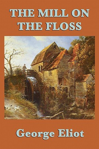 Kniha Mill on the Floss George Eliot