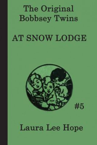 Carte Bobbsey Twins at Snow Lodge Laura Lee Hope