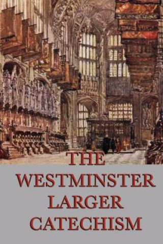 Book Westminster Larger Catechism Anonymous