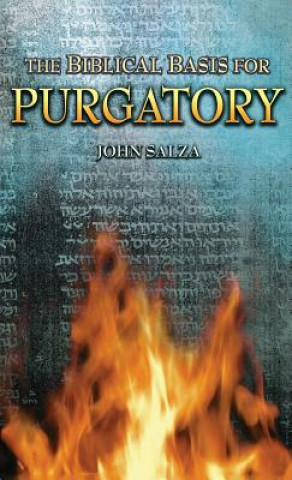 Βιβλίο Biblical Basis for Purgatory John Salza