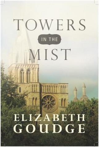 Carte Towers in the Mist Elizabeth Goudge