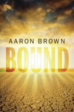 Kniha Bound Aaron Brown
