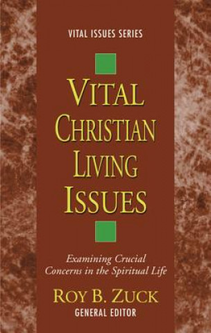 Book Vital Christian Living Issues Roy B. Zuck