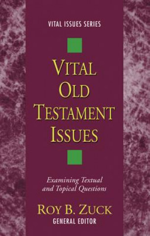 Carte Vital Old Testament Issues Roy B. Zuck