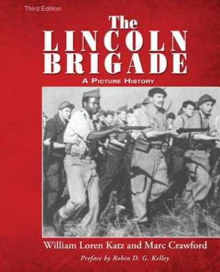 Kniha Lincoln Brigade Marc Crawford