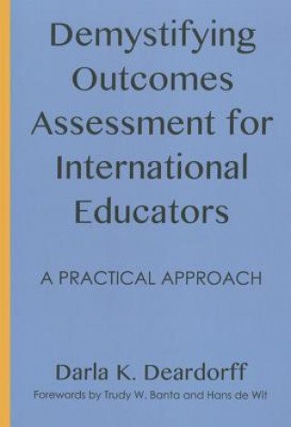 Book Demystifying Outcomes Assessment for International Educators Darla K. Deardorff