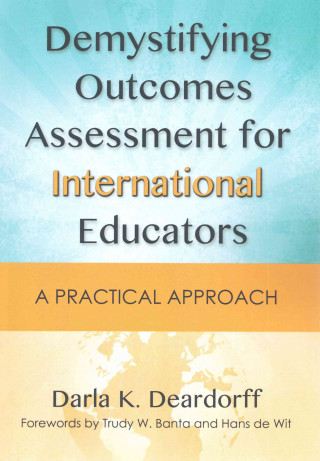 Carte Demystifying Outcomes Assessment for International Educators Darla K. Deardorff